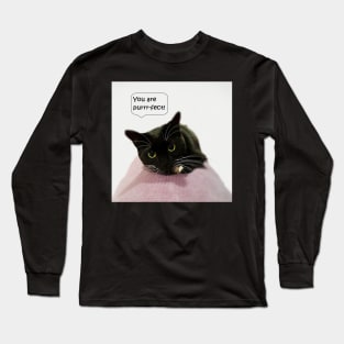 You Are Purrr-fect Long Sleeve T-Shirt